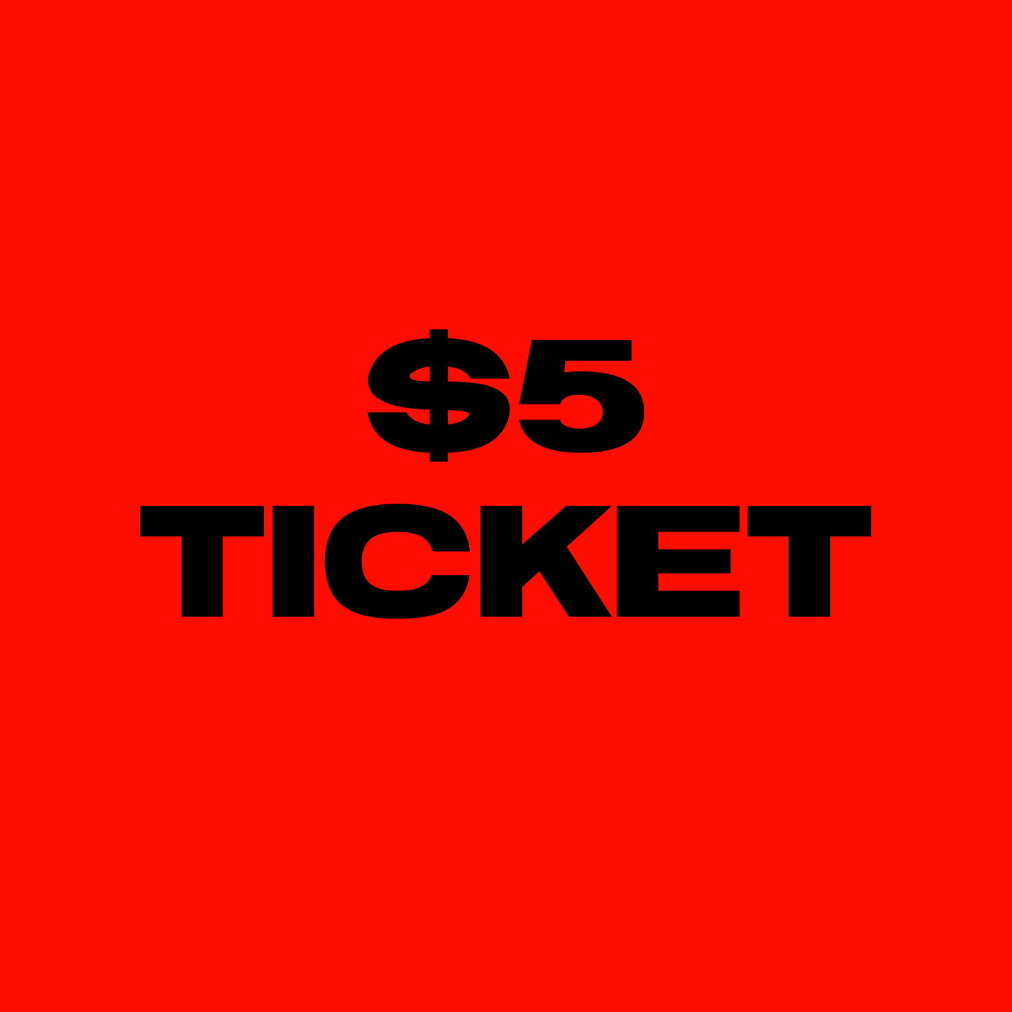 $5 TICKET