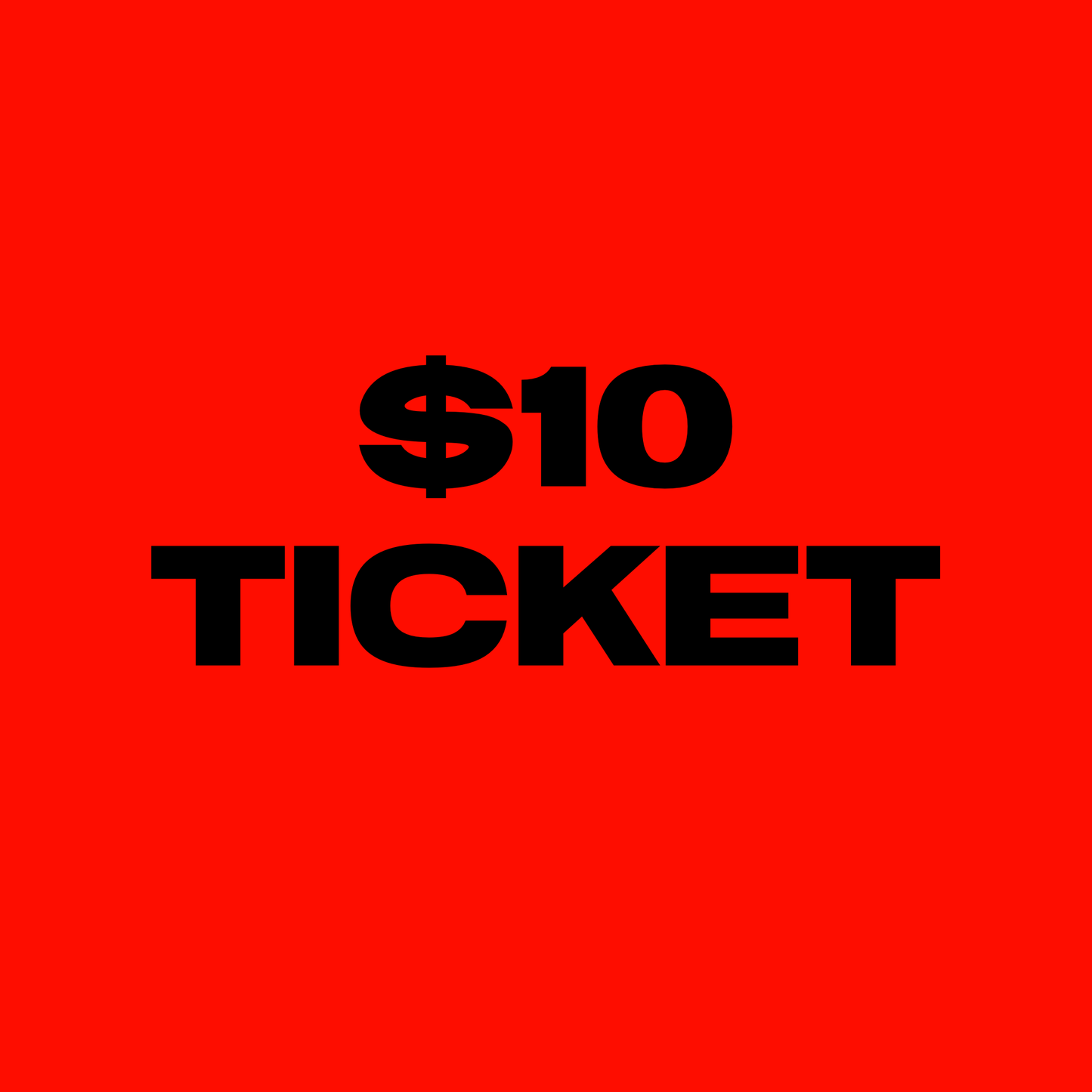 $10 TICKET